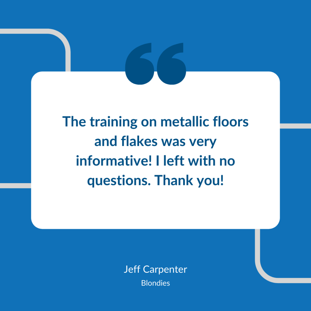 A quote from jeff carpenter about metallic floors.