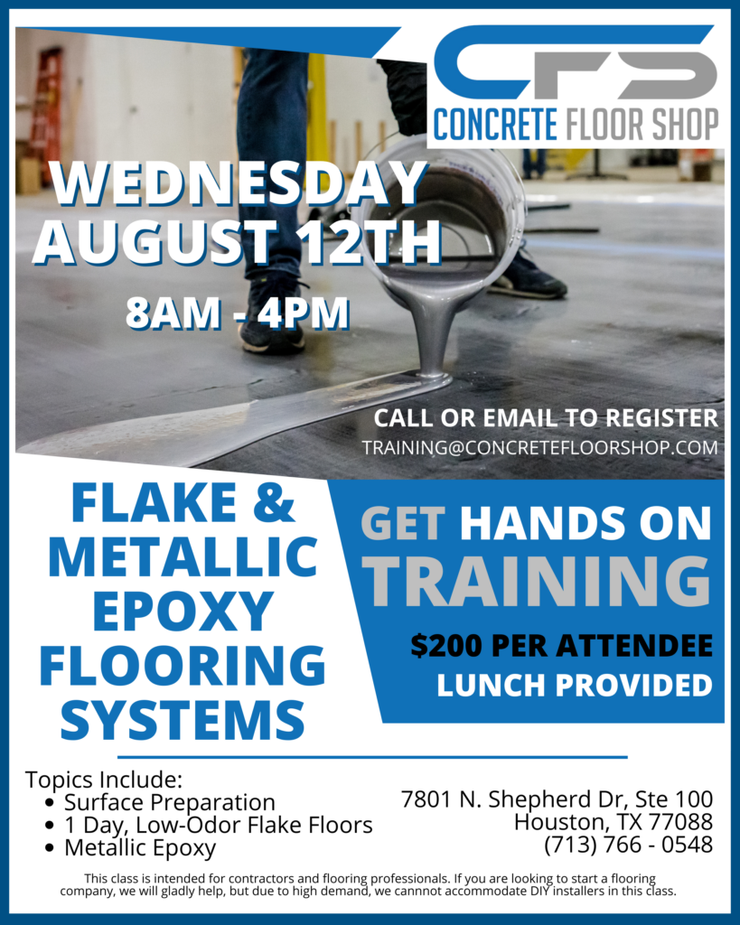 Poster for Concrete Floor Shop training event: Wednesday, August 12th, 8 AM–4 PM, with topics like surface preparation, epoxy, and metallic epoxy; includes contact info and call to register.