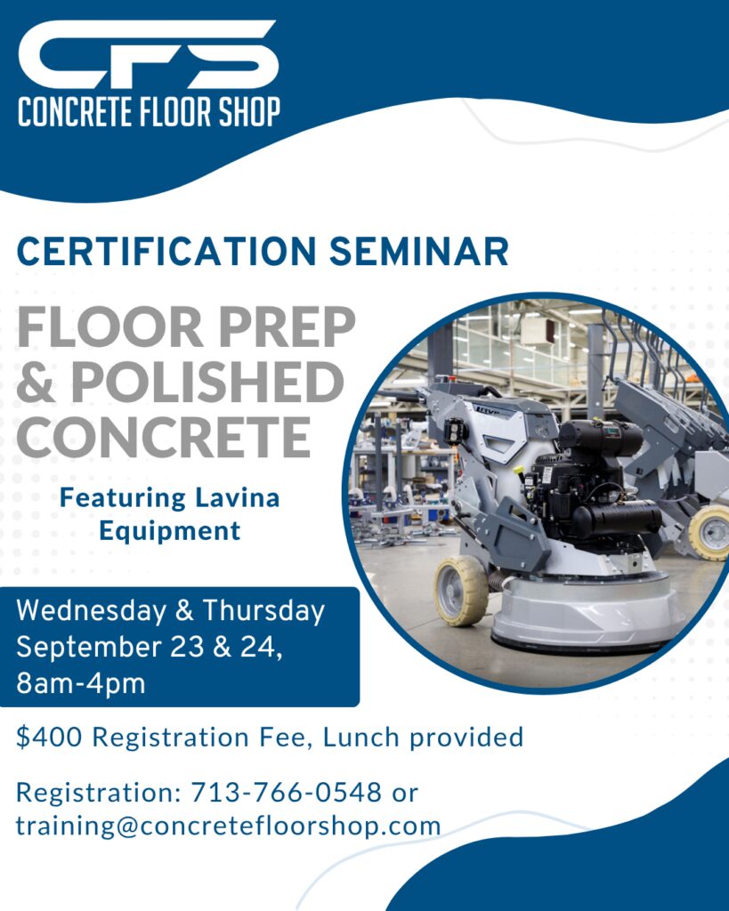 Certification seminar poster for Floor Prep & Polished Concrete with Lavina equipment; Sept 23–24, 8am–4pm; $400; lunch included; circular image of a Lavina polishing machine.