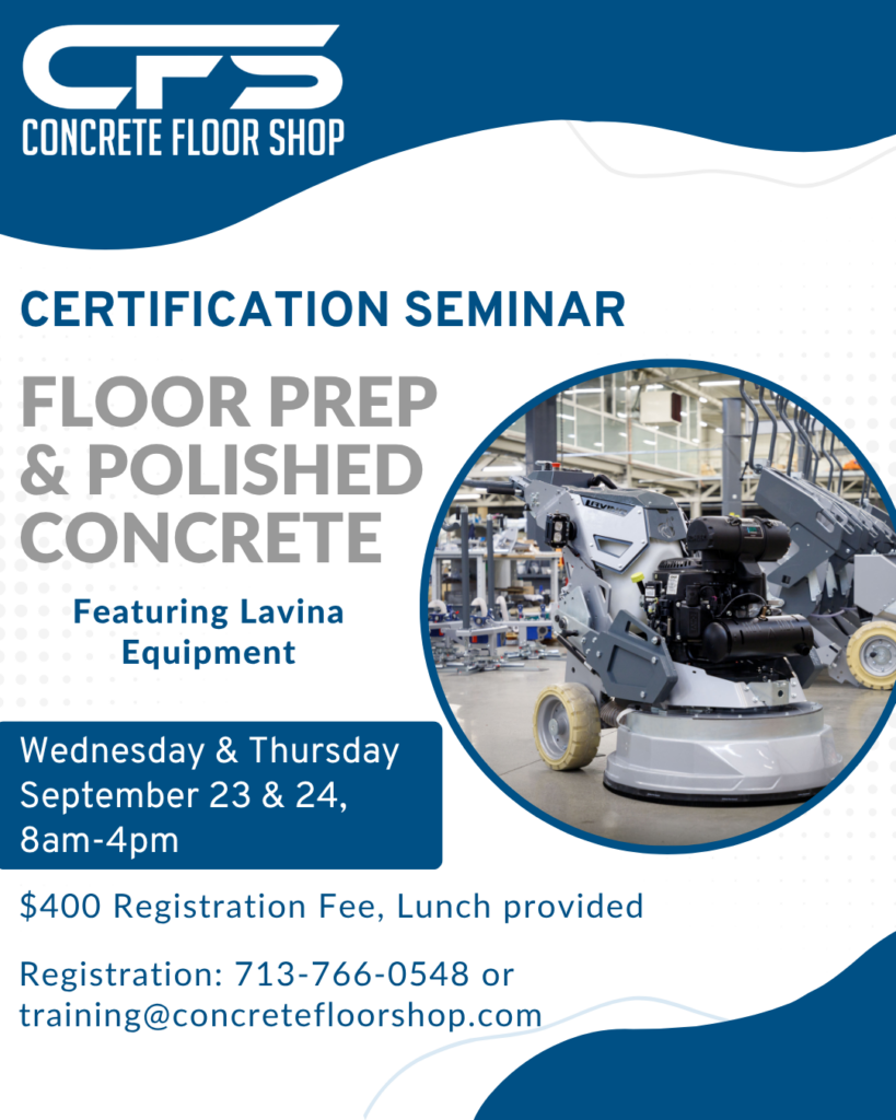 Certification seminar poster for Floor Prep & Polished Concrete with Lavina equipment; Sept 23–24, 8am–4pm; $400; lunch included; circular image of a Lavina polishing machine.